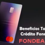 Beneficios de la Fondeadora Tarjeta de Crédito en México