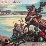 Colonización de México: HECHOS HISTÓRICOS que no Conoces