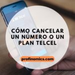Cómo cancelar el plan Telcel sin perder el número