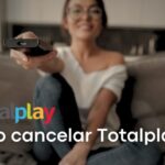 Cómo cancelar Total Play sin complicaciones y sin pagar