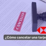 Cómo cancelar una tarjeta de crédito de HSBC correctamente