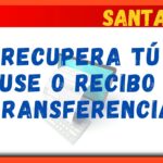 Cómo obtener Comprobante de Transferencia con Santander Móvil