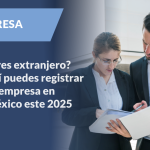 Cómo registrar una empresa en México en el año 2026