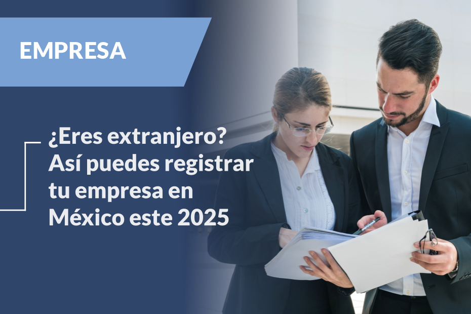 como registrar una empresa en mexico en el ano 2025