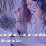 Cómo se cambia el número celular en la app de Bancomer