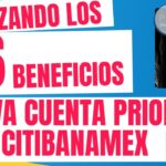 Cuáles son los beneficios de Banamex Priority en México
