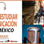 Dónde estudiar y trabajar en Comunicación en México