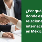 Estudiar Relaciones Internacionales en México