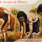 Periodo Arcaico en MÉXICO: ORIGEN de la AGRICULTURA