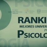 Por qué estudiar psicología en las mejores universidades de México