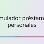 Prestadero: confiable simulador de préstamos en México