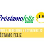 Préstamo Feliz Teléfono 01800: Cómo funciona y es confiable