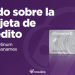 Tarjeta Citibanamex Platinum en México: Pros y contras
